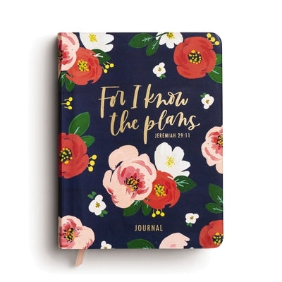 For I Know the Plans: Jeremiah 29:11 Journal - The Perfect Mother's Day Gift for Christian Moms by Dayspring