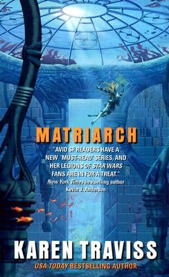 Matriarch by Traviss, Karen