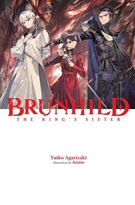 Brunhild the King's Sister by Agarizaki, Yuiko