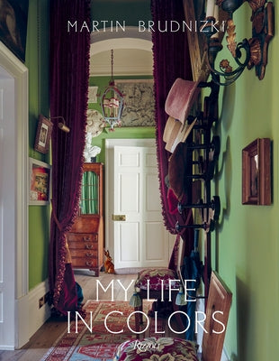 My Life in Colors: By Martin Brudnizki by Brudnizki, Martin