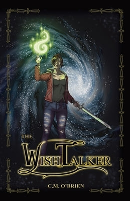 The Wishtalker by O'Brien, C. M.