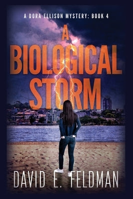 A Biological Storm by Feldman, David E.