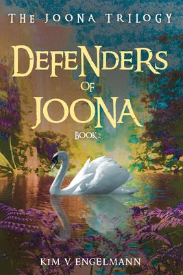 Defenders of Joona, Book 2 by Engelmann, Kim V.