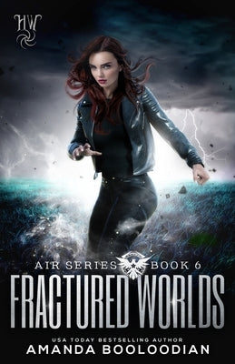Fractured Worlds by Booloodian, Amanda