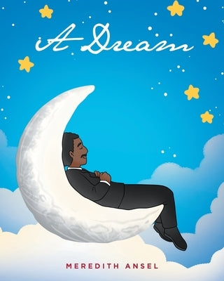 A Dream by Ansel, Meredith