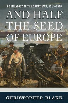 And Half the Seed of Europe by Mercer University Press