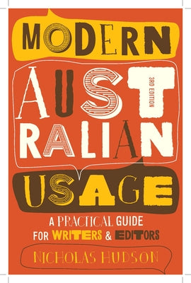 Modern Australian Usage by Hudson, Nicholas