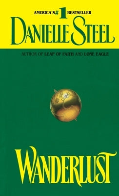 Wanderlust by Steel, Danielle