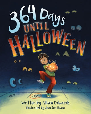 364 Days Until Halloween by Edwards, Allison