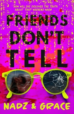 Friends Don't Tell by Mendoza, Nadia