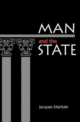 Man and the State by Maritian, Jacques