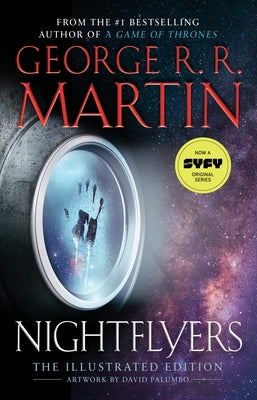 Nightflyers: The Illustrated Edition by Martin, George R. R.