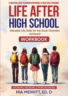 Life After High School Workbook by Merritt, Mia Y.