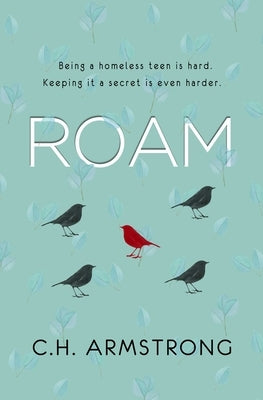 Roam by Armstrong, C. H.