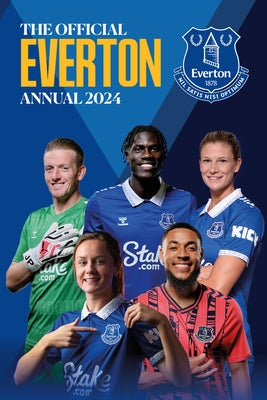 The Official Everton Annual 2024 by Griffiths, Darren