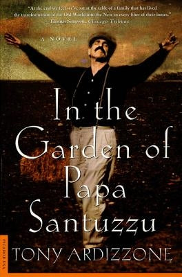 In the Garden of Papa Santuzzu by Ardizzone, Tony