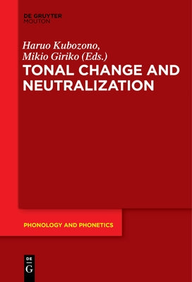 Tonal Change and Neutralization by Kubozono, Haruo