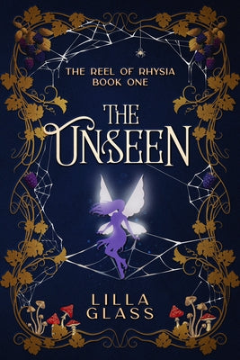 The Unseen by Glass, Lilla