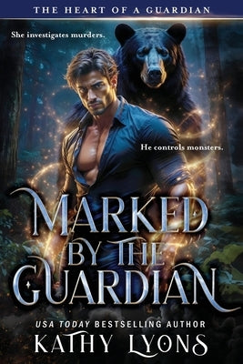 Marked by the Guardian by Lyons, Kathy