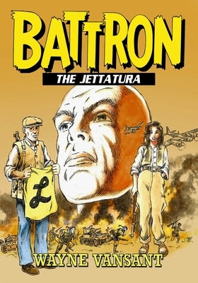 Battron: The Jettatura by Vansant, Wayne