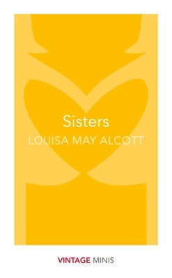 Sisters: Vintage Minis by Alcott, Louisa May