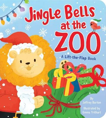 Jingle Bells at the Zoo by Burton, Jeffrey