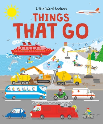 Things That Go: 120 First Things That Go Words by Brown, Judy