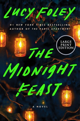 The Midnight Feast by Foley, Lucy