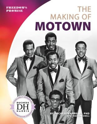 Making of Motown by Harris, Duchess
