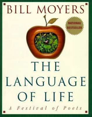 The Language of Life: A Festival of Poets by Moyers, Bill