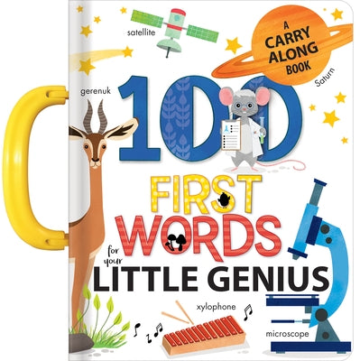 100 First Words for Your Little Genius (Carry-Along Books) Board Book for Babies and Toddlers Early Learning Words for Ages 0-3 by Crackboom! Books