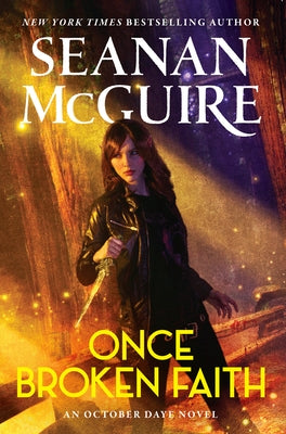 Once Broken Faith by McGuire, Seanan