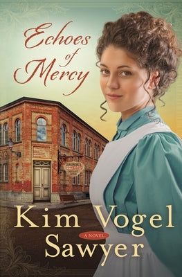 Echoes of Mercy by Vogel Sawyer, Kim