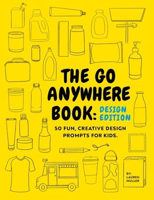 The Go Anywhere Book: Design Edition by Muller, Lauren