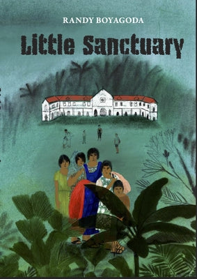 Little Sanctuary by Boyagoda, Randy