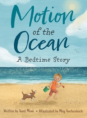 Motion of the Ocean: A Bedtime Story by Mimi, Aunt