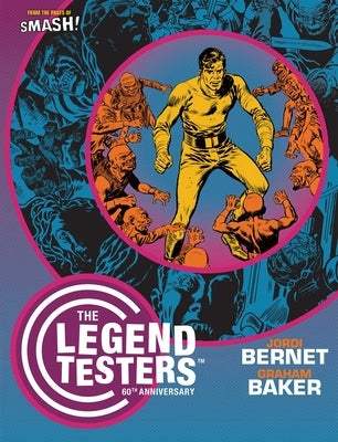 The Legend Testers: 60th Anniversary by Jordi Bernet
