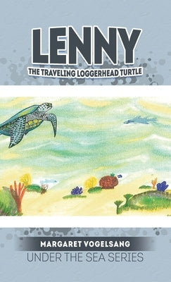 Lenny: Under the Sea Series by Vogelsang, Margaret