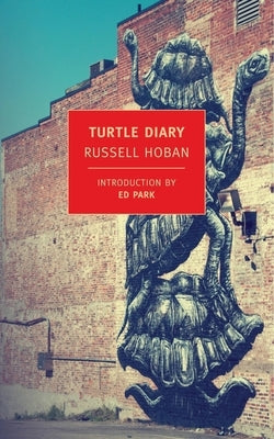 Turtle Diary by Hoban, Russell