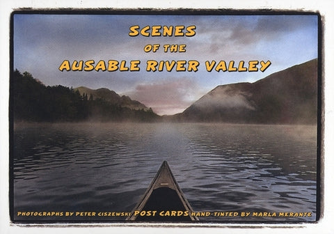 Scenes of the Ausable River Valley by Ciszewski, Peter