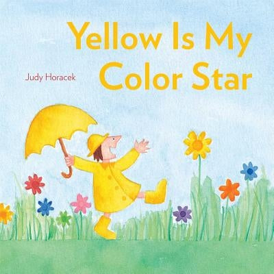 Yellow Is My Color Star by Horacek, Judy
