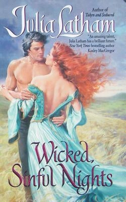 Wicked, Sinful Nights by Latham, Julia