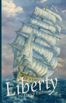 Liberty by Pattison, Darcy