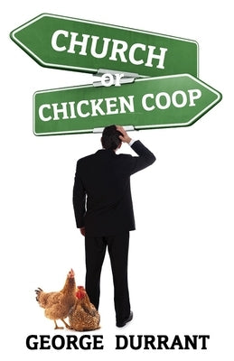 Church or Chicken COOP by Durrant, George