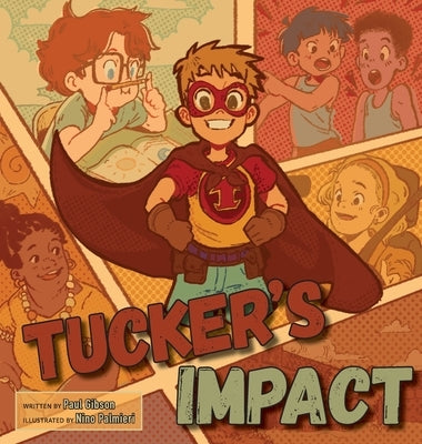 Tucker's Impact by Gibson, Paul