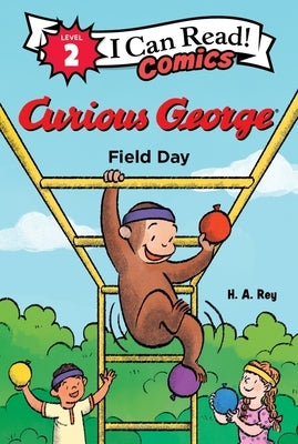 Curious George: Field Day by Rey, H. A.