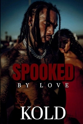 Spooked By Love by Kold