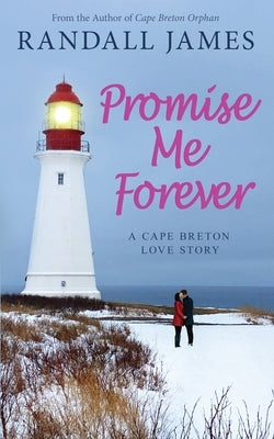 Promise Me Forever by James, Randall