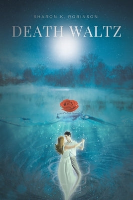 Death Waltz by Robinson, Sharon K.