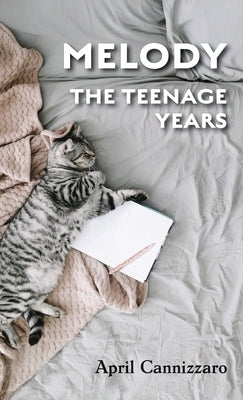 Melody The Teenage Years by Cannizzaro, April